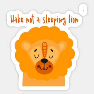 Wake not a sleeping lion Sticker